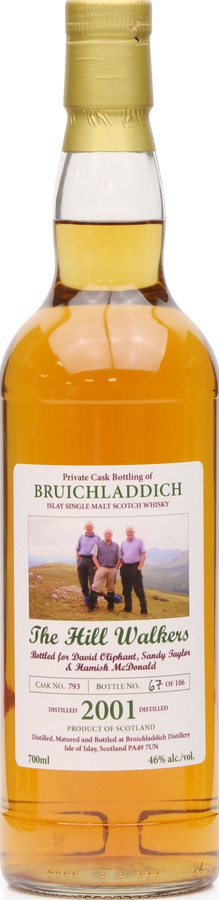 Bruichladdich 2001 The Hill Walkers Private Cask Bottling 793 David Oliphant Sandy Taylor & Hamish Macdonald 46% 700ml