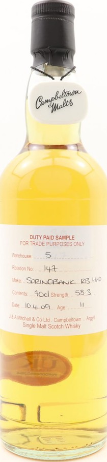 Springbank 2009 Duty Paid Sample For Trade Purposes Only Refill Bourbon Rotation 147 58.3% 700ml