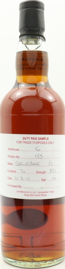 Springbank 2011 Duty Paid Sample For Trade Purposes Only 1st Fill Bourbon Rotation 133 Springbank Cage 57.1% 700ml