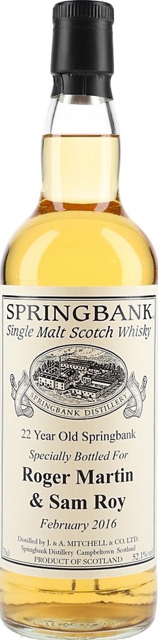 Springbank 22yo Private Bottling Roger Martin & Sam Roy 52.1% 700ml