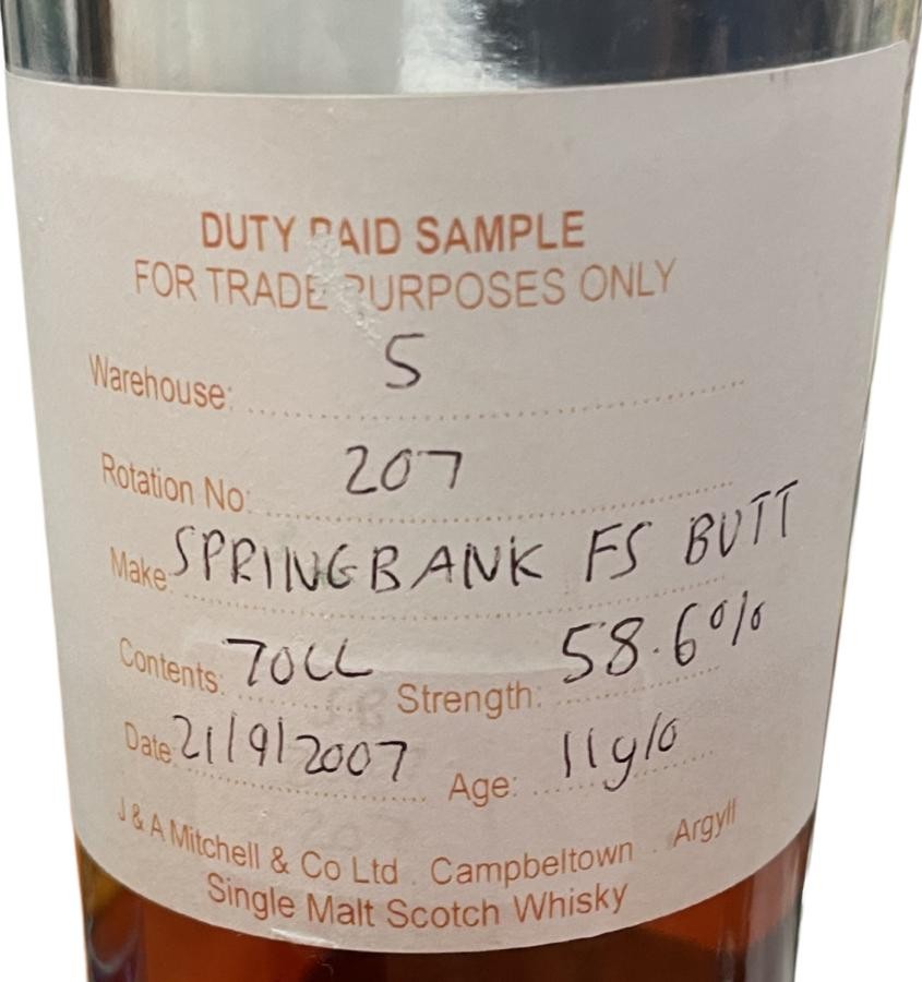 Springbank 2007 Duty Paid Sample For Trade Purposes Only Fresh Sherry Butt 58.6% 700ml