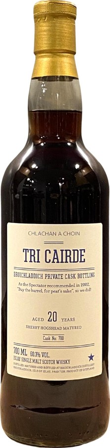 Bruichladdich 2002 Tri Cairde Private Bottling 60.3% 700ml