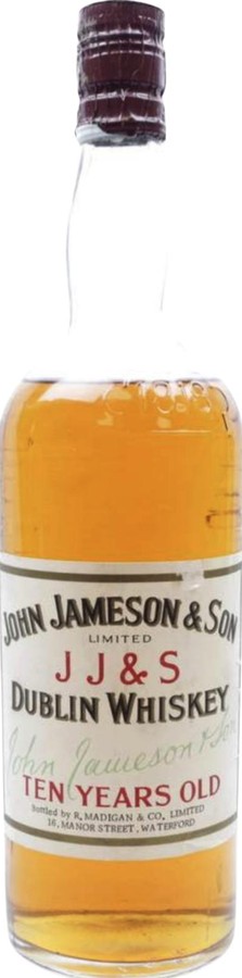 John Jameson & Son 10yo Dublin Whisky R. Madigan & Co Limited 16 Manor Street Waterford 40% 700ml