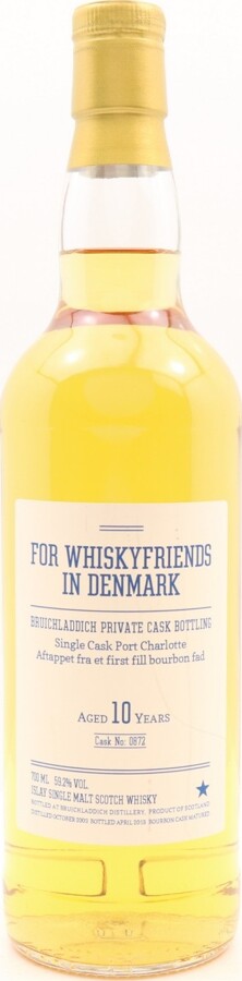 Port Charlotte 2003 Private Cask 10yo #0872 Whiskyfriends in Denmark 59.2% 700ml